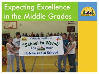 Expecting Excellence
in the Middle Grades
 
