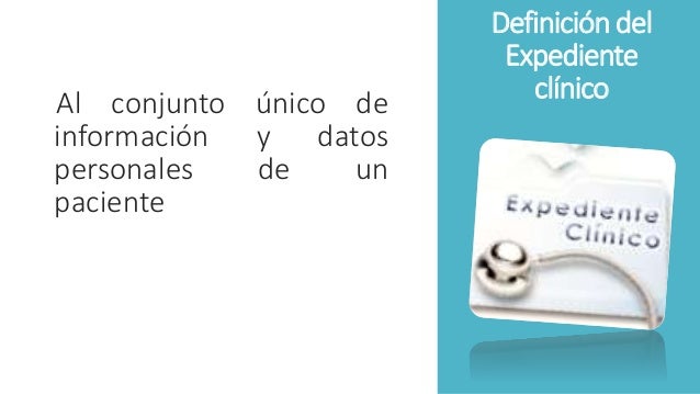 Expediente clínico NOM 004