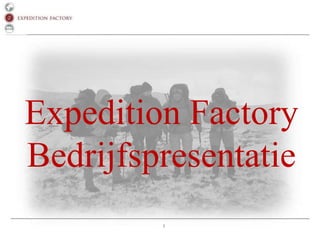 Expedition Factory Bedrijfspresentatie 