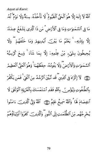Aayat al-Kursi:
J~~~ ~j~~,~ J~~t ~~fJ·ijT :.;JT~ ~l~l ~~T

79

 