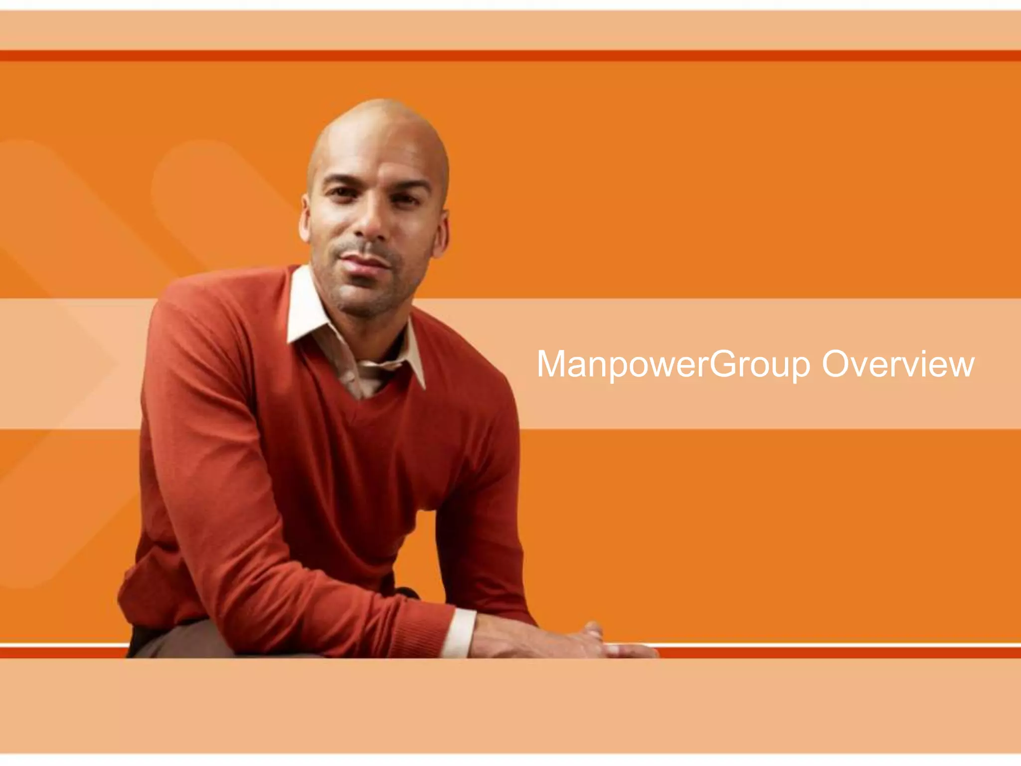 ManpowerGroup Overview
 