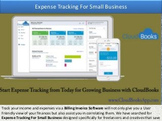 Expense Tracking For Small Business
Track your income and expenses via a Billing Invoice Software will not only give you a User
Friendly view of your finances but also assist you in correlating them. We have searched for
Expense Tracking For Small Business designed specifically for freelancers and creatives that save
 