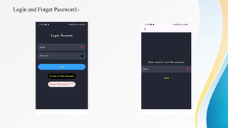 Login and Forget Password:-
 