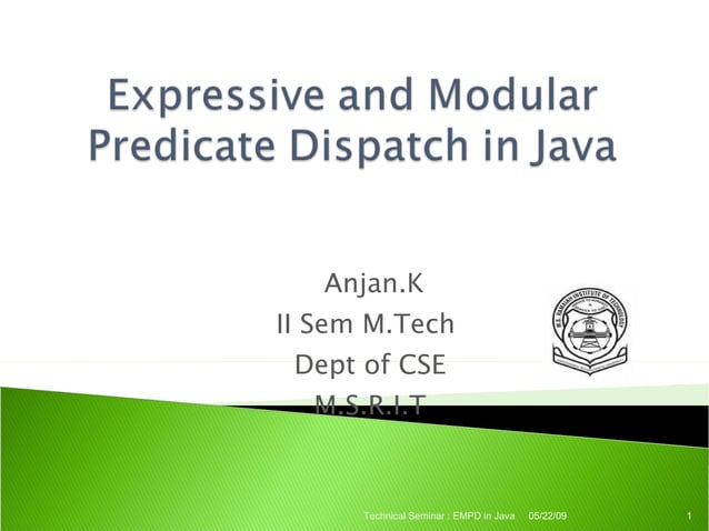 Expressive And Modular Predicate Dispatch In Java | PPT