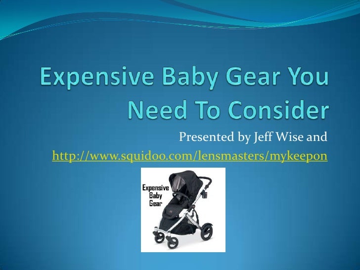 Expensive baby gear you need to consider