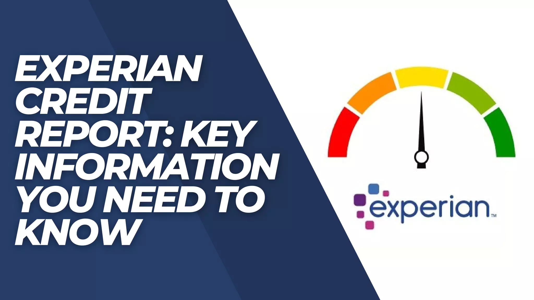Experian Credit Report Key Information You Need to Know | PDF