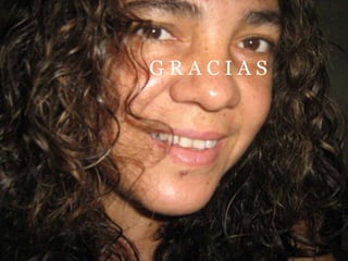               G R A C I A S
