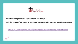 Salesforce Experience-Cloud-Consultant Dumps
Salesforce Certified Experience Cloud Consultant (SP23) PDF Sample Questions
https://www.realexamdumps.com/salesforce/experience-cloud-consultant-practice-test.html
 