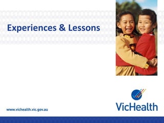 Experiences & Lessons
 