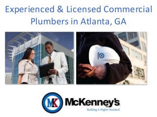 Experienced & Licensed Commercial
Plumbers in Atlanta, GA

 