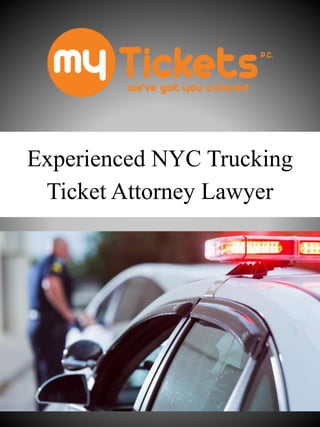 Experienced NYC Trucking
Ticket Attorney Lawyer
 