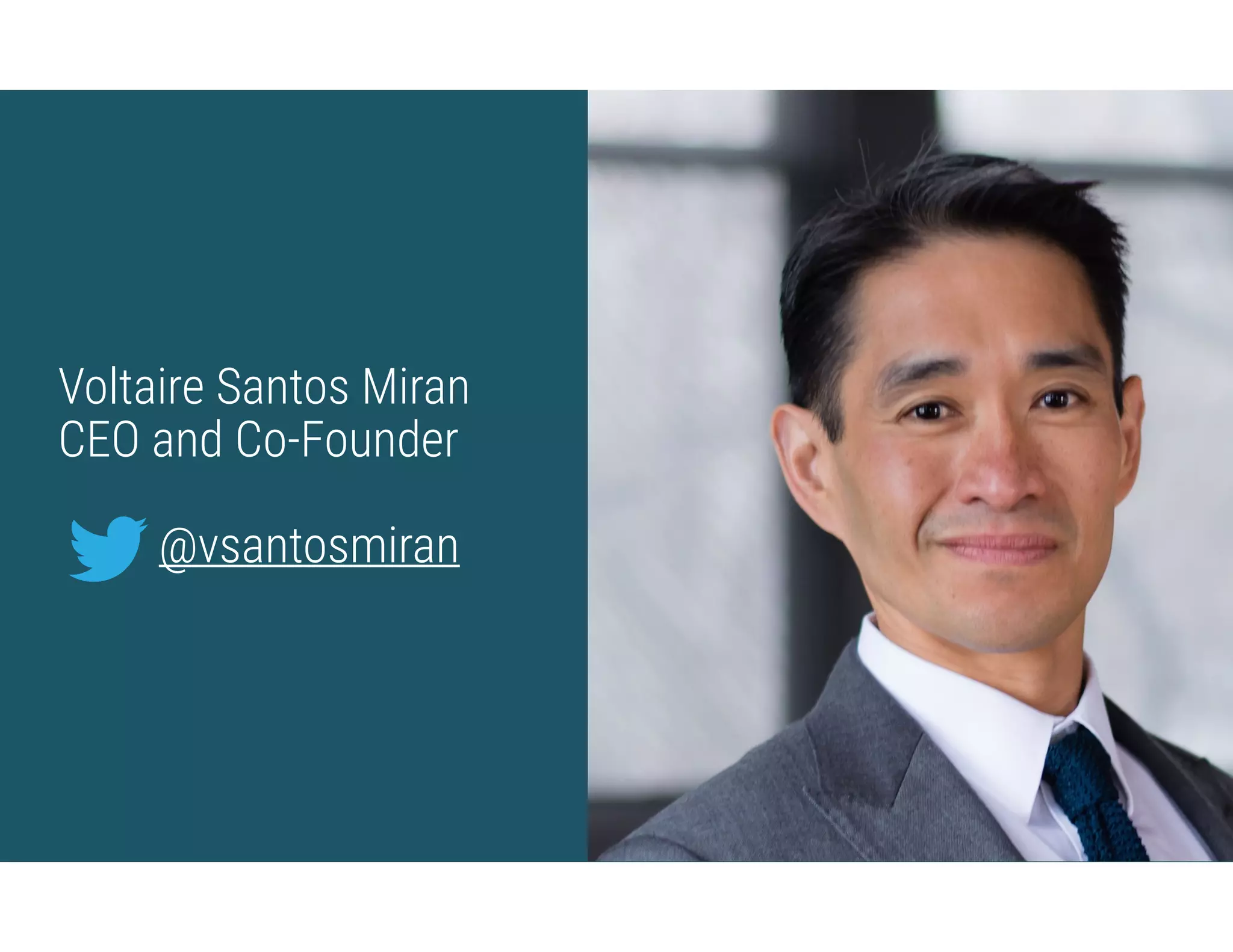 Voltaire Santos Miran
CEO and Co-Founder
@vsantosmiran
 