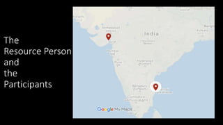 The
Resource Person
and
the
Participants
 