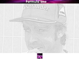 Formula one
 