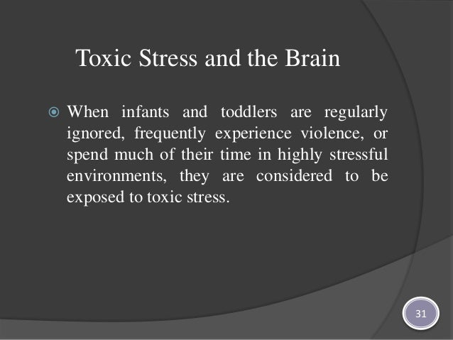Exposure To Toxic Stress In Childhood >> Experiences Build Brain Architecture In Child Exposure To Toxic Stress In Childhood >> Experiences Build Brain Architecture In Child