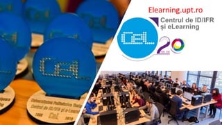 Elearning.upt.ro
 