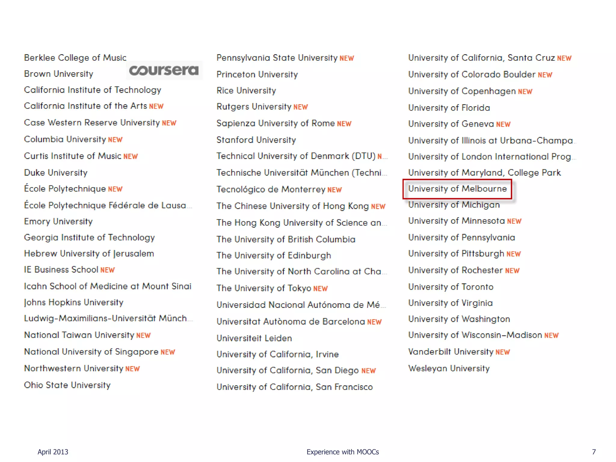 April 2013   Experience with MOOCs   7
 