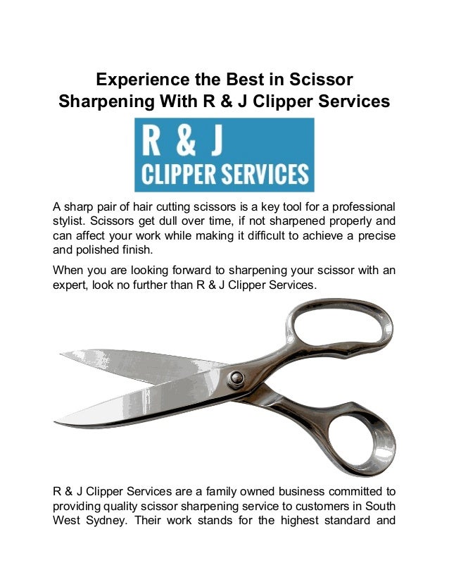 Experience The Best In Scissor Sharpening With R J Clipper Services