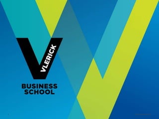 © Vlerick Business School #experiencevlerick1
 