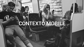made with keynote by andrew haskin
CONTEXTO MOBILE
 