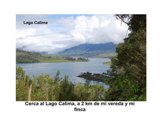 Finca la Esperanz: experiencia de Hernán Guarín 