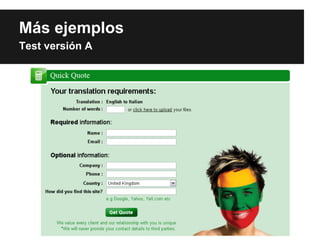 Más ejemplos
Test versión A
 