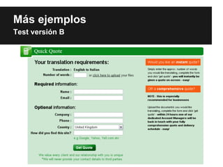 Más ejemplos
Test versión B
 