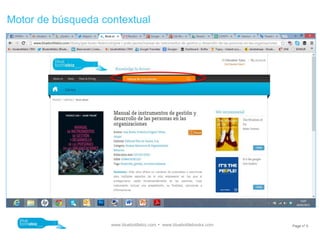 Motor de búsqueda contextual




                    www.bluebottlebiz.com  www.bluebottlebooks.com   Page nº 5
 