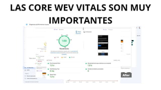 LAS CORE WEV VITALS SON MUY
IMPORTANTES
 