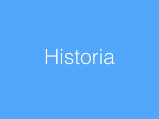 Historia
 