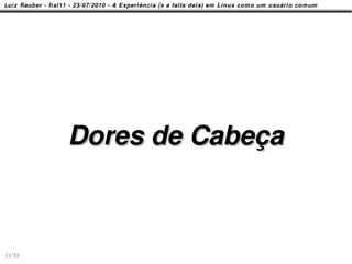 Dores de Cabeça



31/58
 