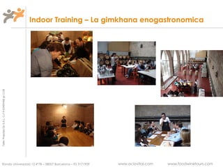 Indoor Training – La gimkhana enogastronomica 