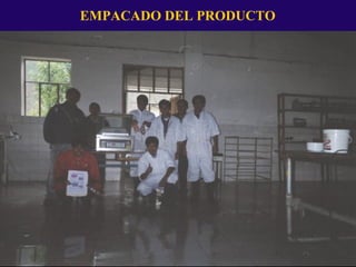 EMPACADO DEL PRODUCTO
 