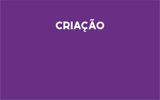 criação
 