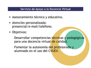 Experiencias prácticas de uso de las TIC en la enseñanza universitaria: el Campus Virtual de la Universidad de Extremadura