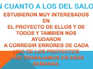 Experiencias del proyecto