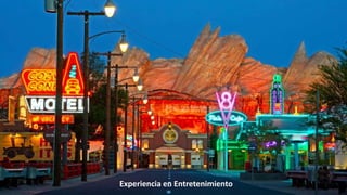 Experiencia en Entretenimiento
 