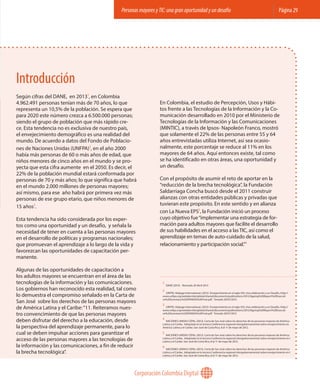 Corporación Colombia Digital
PersonasmayoresyTIC:unagranoportunidadyundesafío Página 31
Cuadro 2. Temas abordados para el
...