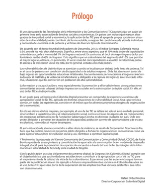 Corporación Colombia Digital
Página 6Picachoconfuturo:¡Transformemosalacomunidad!
Capítulo
1
Picacho con futuro: ¡Transfor...