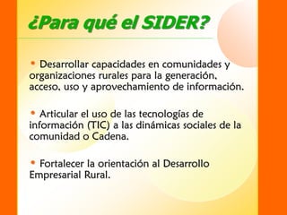 SIDER - Sistema de Información para el Desarrollo Empresarial Rural