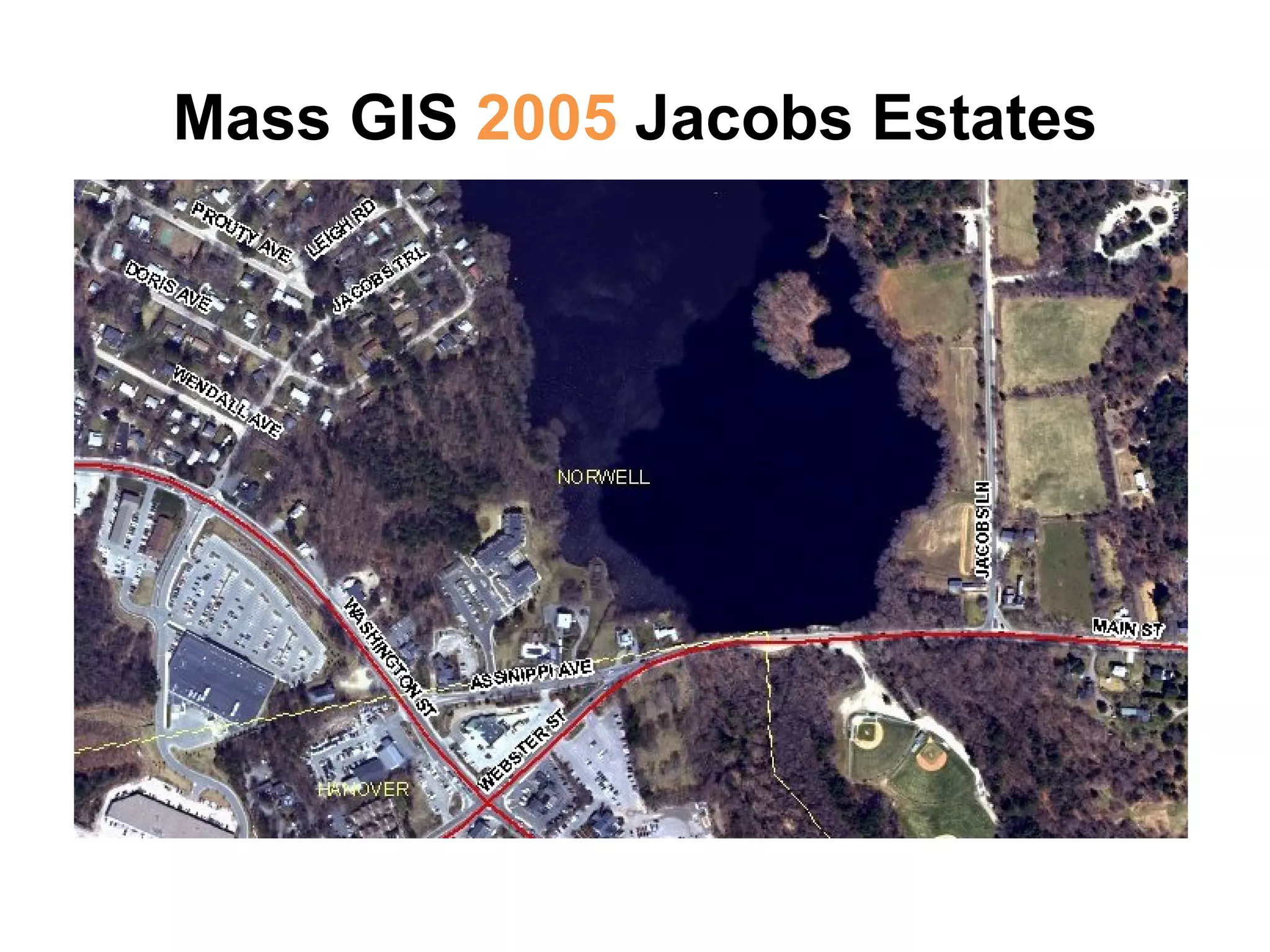 Mass GIS  2005  Jacobs Estates 