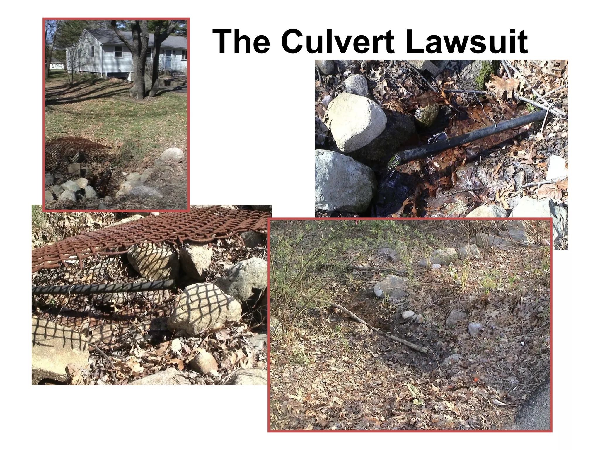 The Culvert Lawsuit 