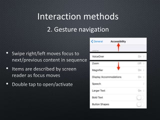 •
•
•
Interaction methods
2. Gesture navigation
 