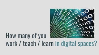 Experiential Approaches to Digital Teaching & Learning