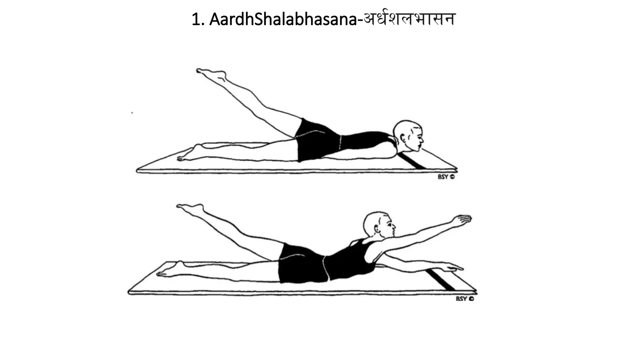 1. AardhShalabhasana-अर्धशलभासन
 