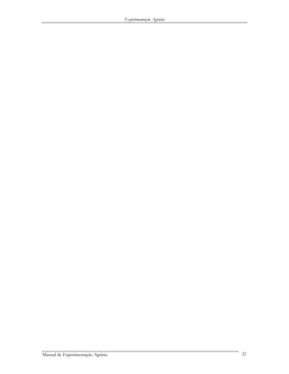 Experimentação Agrária
Manual de Experimentação Agrária 21
 