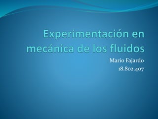 Mario Fajardo
18.802.407
 