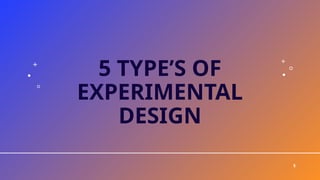 EXPERIMENTAL-RESEARCH-DESIGN..FINAL.pptx