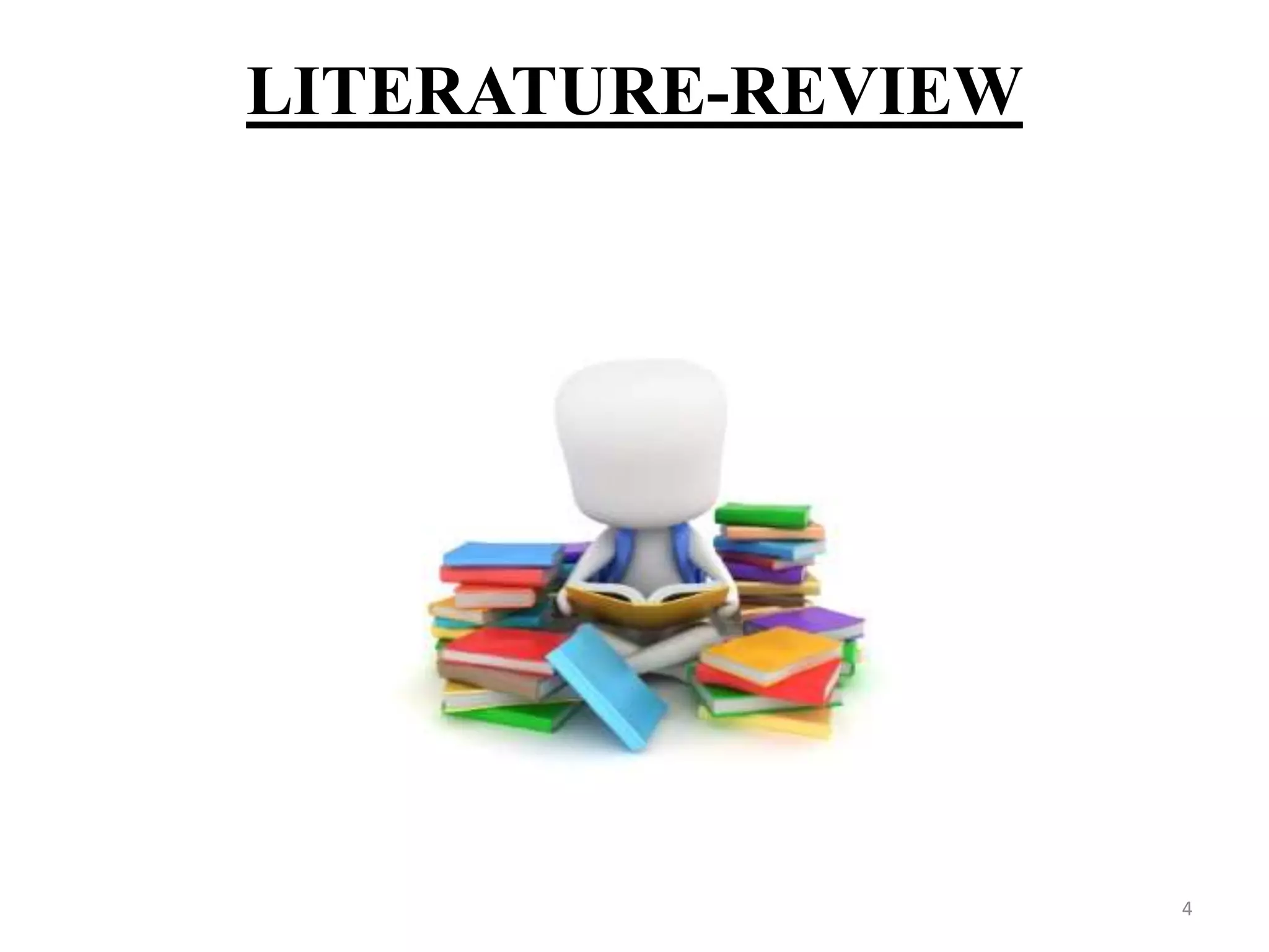 LITERATURE-REVIEW 4 