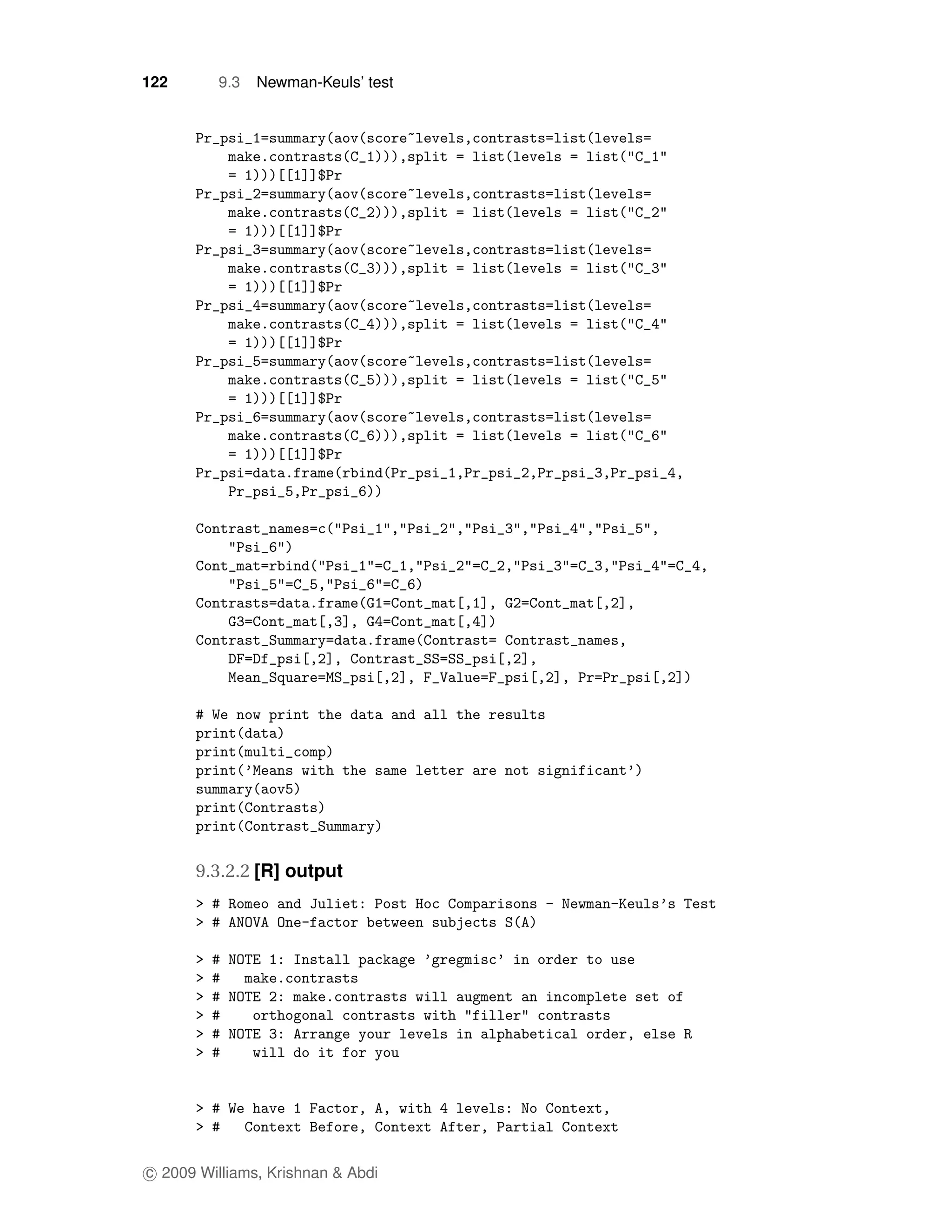 122       9.3   Newman-Keuls’ test




      9.3.2.2 [R] output




c 2009 Williams, Krishnan & Abdi
 